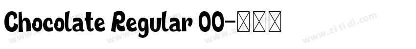 Chocolate Regular 00字体转换